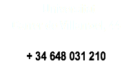  Universitat Carrer de Villarroel, 44 + 34 648 031 210